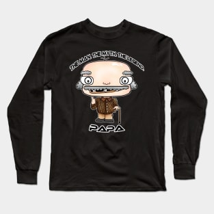 Papa The Man The Myth The Legend Long Sleeve T-Shirt